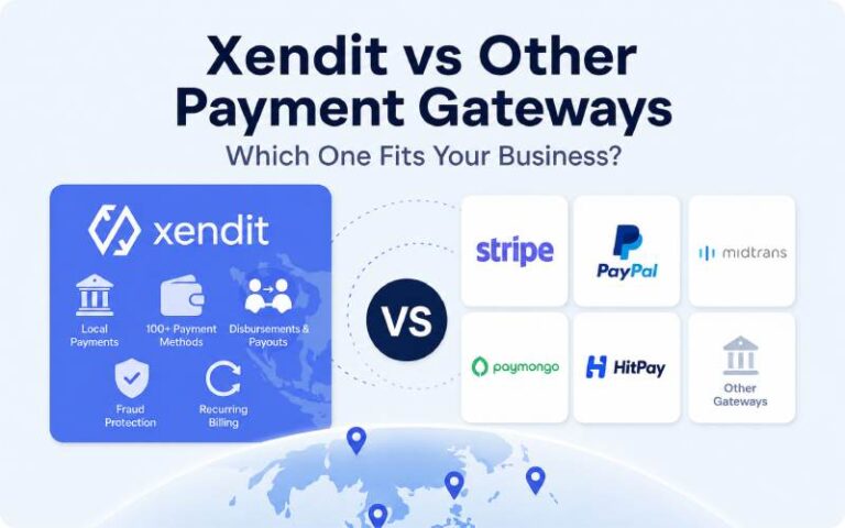 Xendit vs Other Payment Gateways: Which One Fits Your Business